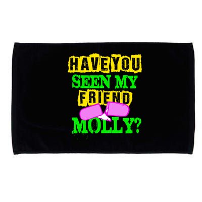 Have You Seen My Friend Molly Microfiber Hand Towel