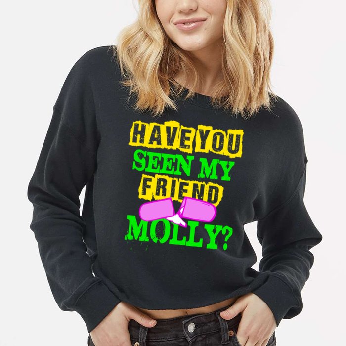 Have You Seen My Friend Molly Cropped Pullover Crew