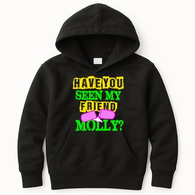 Have You Seen My Friend Molly Kids Hoodie