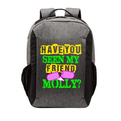 Have You Seen My Friend Molly Vector Backpack