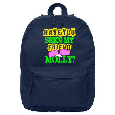 Have You Seen My Friend Molly 16 in Basic Backpack