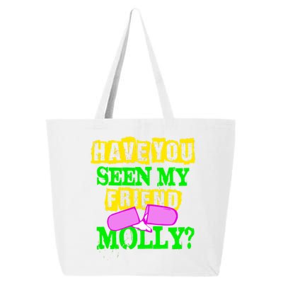 Have You Seen My Friend Molly 25L Jumbo Tote