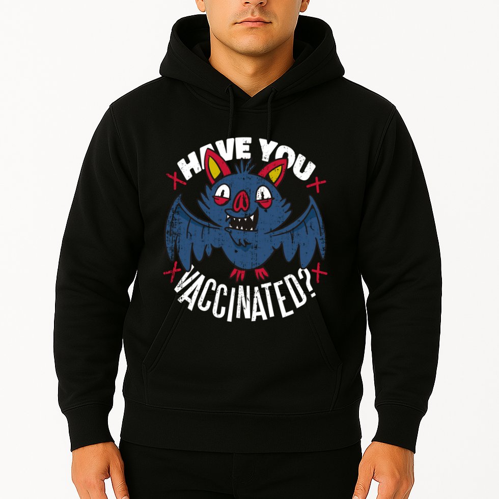 Have You Vaccinated Bat Hoodie