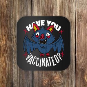 Have You Vaccinated Bat Coaster