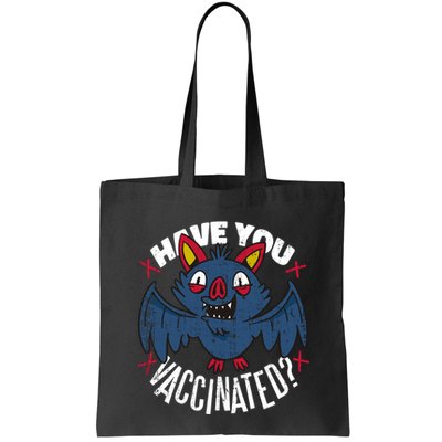 Have You Vaccinated Bat Bag