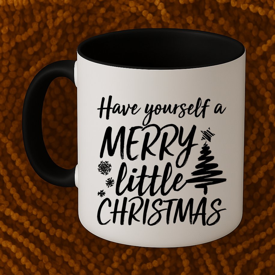 Have Yourself A Merry Little Christmas Mug