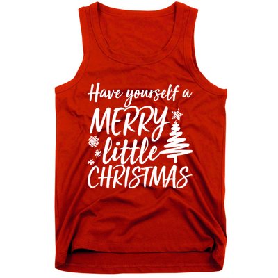 Have Yourself A Merry Little Christmas Tank Top