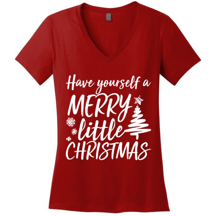Have Yourself A Merry Little Christmas Women's V-Neck T-Shirt