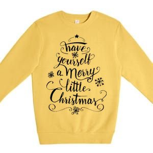 Have yourself a merry little Christmas graphic Premium Crewneck Sweatshirt