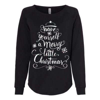 Have yourself a merry little Christmas graphic Womens California Wash Sweatshirt