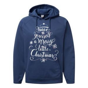 Have yourself a merry little Christmas graphic Performance Fleece Hoodie