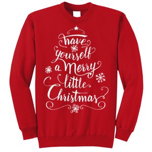 Have yourself a merry little Christmas graphic Sweatshirt