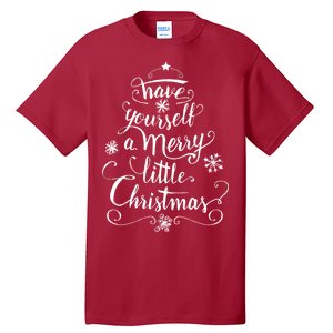 Have yourself a merry little Christmas graphic Tall T-Shirt