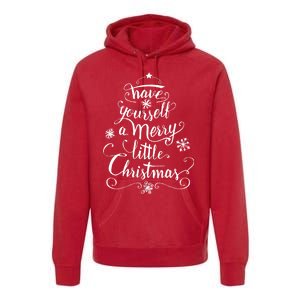 Have yourself a merry little Christmas graphic Premium Hoodie