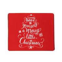 Have yourself a merry little Christmas graphic Mousepad