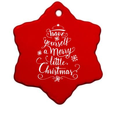 Have yourself a merry little Christmas graphic Ceramic Star Ornament