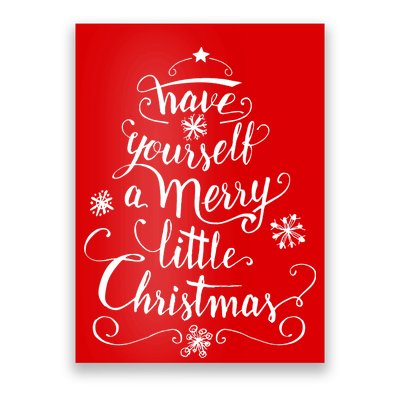 Have yourself a merry little Christmas graphic Poster