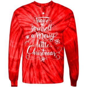 Have yourself a merry little Christmas graphic Tie-Dye Long Sleeve Shirt