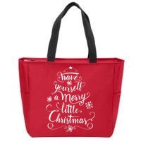 Have yourself a merry little Christmas graphic Zip Tote Bag