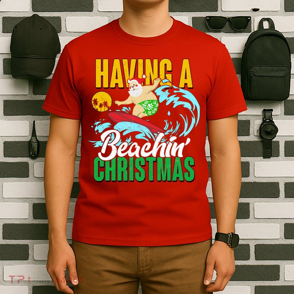 Having A Beachin' Christmas T-Shirt