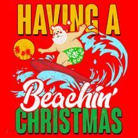 Having A Beachin' Christmas Button
