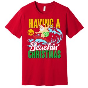 Having A Beachin' Christmas Premium T-Shirt