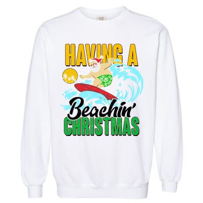 Having A Beachin' Christmas Garment-Dyed Sweatshirt