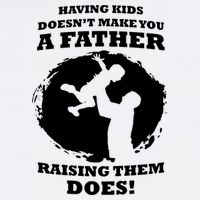 Having Kids Doesn't Make You A Father Raising Them Does Garment-Dyed Sweatshirt