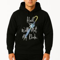 Hail And Well Met My Dude Umbrella Hoodie