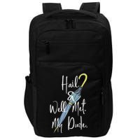 Hail And Well Met My Dude Umbrella Impact Tech Backpack