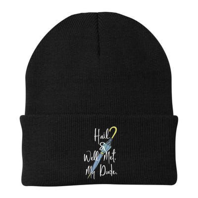 Hail And Well Met My Dude Umbrella Beanie