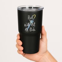 Hail And Well Met My Dude Umbrella Tumbler