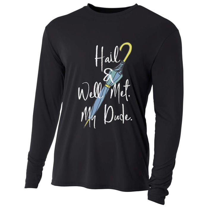 Hail And Well Met My Dude Umbrella Cooling Performance Long Sleeve Crew