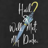 Hail And Well Met My Dude Umbrella Trucker Hat