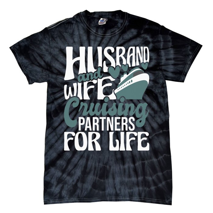 Husband and Wife Cruising Partners for Life couple Tie-Dye T-Shirt