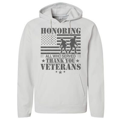 Honoring All Who Served Thank You Veterans Day Us Veteran Performance Fleece Hoodie