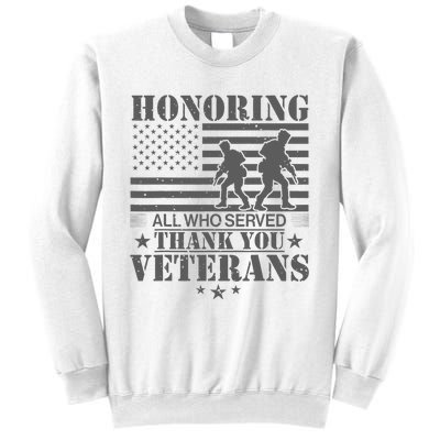 Honoring All Who Served Thank You Veterans Day Us Veteran Sweatshirt