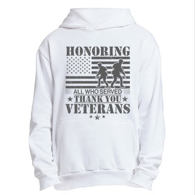 Honoring All Who Served Thank You Veterans Day Us Veteran Urban Pullover Hoodie