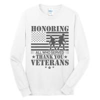 Honoring All Who Served Thank You Veterans Day Us Veteran Tall Long Sleeve T-Shirt