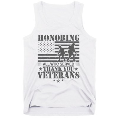 Honoring All Who Served Thank You Veterans Day Us Veteran Tank Top