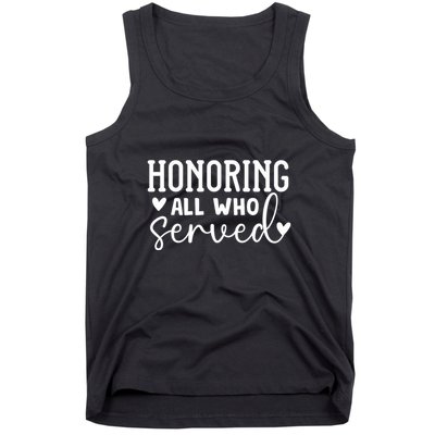 Honoring All Who Served Memorial Day Gift Tank Top