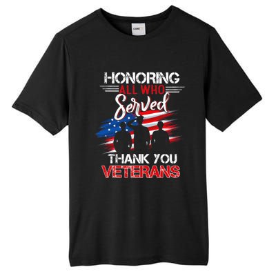 Honoring All Who Served Thank You Veterans Day Gift Tall Fusion ChromaSoft Performance T-Shirt