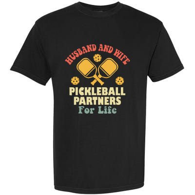 Husband And Wife Pickleball Partners For Life Garment-Dyed Heavyweight T-Shirt