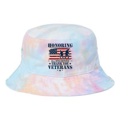 Honoring All Who Served Thank You Veterans Day Us Tie Dye Newport Bucket Hat