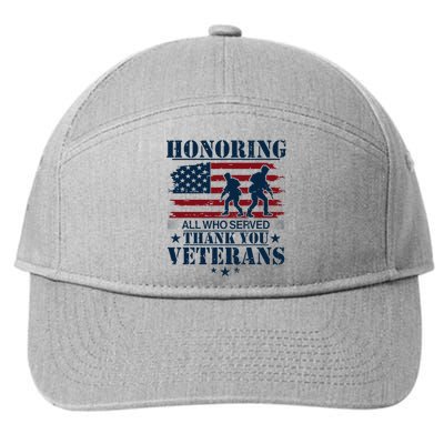 Honoring All Who Served Thank You Veterans Day Us 7-Panel Snapback Hat