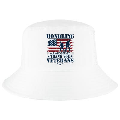 Honoring All Who Served Thank You Veterans Day Us Cool Comfort Performance Bucket Hat