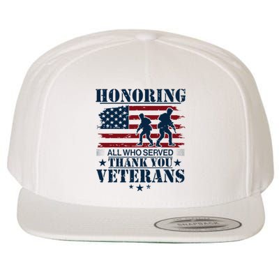 Honoring All Who Served Thank You Veterans Day Us Wool Snapback Cap