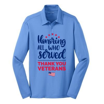 Honoring All Who Served Thank You Veterans Day Silk Touch Performance Long Sleeve Polo