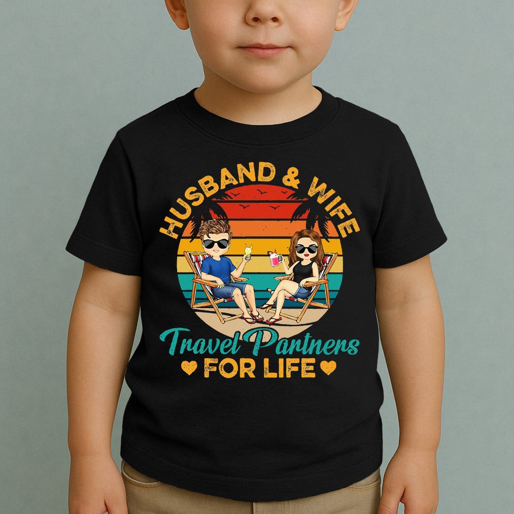 Husband And Wife Travel Partners For Life Beach Traveling Toddler T-Shirt