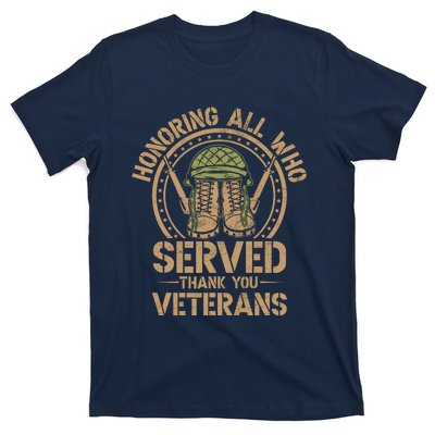 Honoring All Who Served Thank You Veterans Day Us Veteran T-Shirt